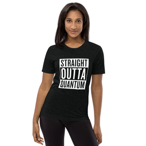 Straight Outta Quantum Short Sleeve T-shirt